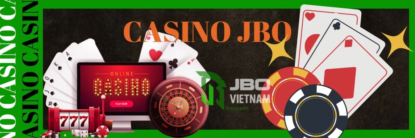 Casino JBO nơi giải trí các loại game đa dạng